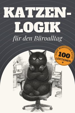 Katzen-Logik für den Büroalltag